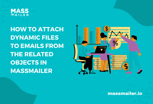 Attach Dynamic Files to Emails Featured