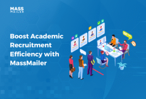 Academic Recruitment Efficiency with MassMailer