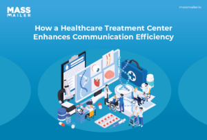 Case Study - How a Healthcare Treatment Center Enhances Communication Efficiency