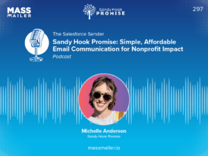 Sandyhook Promise - Simple, Affordable Email Communication for Nonprofit Impact