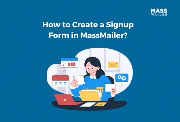 How to create sign up form Massmailer