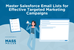 Salesforce Email Lists for Effective Targeted Marketing Campaigns